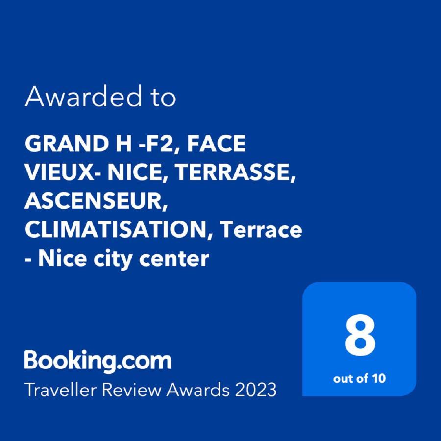 Grand H -F2, Face Vieux- Nice, Terrasse, Ascenseur, Climatisation, Terrace - Nice City Center Экстерьер фото